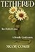 Tethered: The Perfect Love....