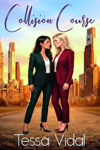 Collision Course: A Rivals To Lovers Sapphic Romance (Kindle Edition)