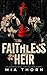 Faithless Heir (The Heirmarked Series Book 1)