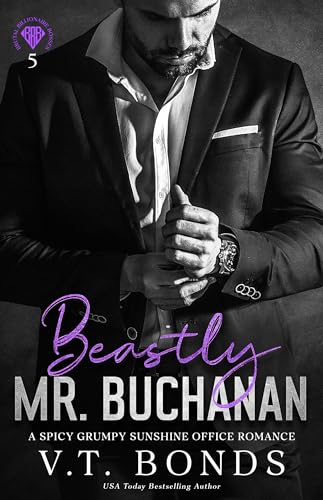 Beastly Mr. Buchanan (Brutal Billionaire Bosses, #5)