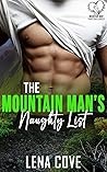 The Mountain Man’s Naughty List: Mountain Man Brides for Christmas