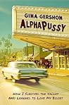 AlphaPussy: How I...