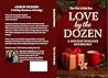 Love by the Dozen: A Holiday Romance Anthology
