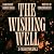 The Wishing Well by Christopher Ruiz