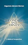 The Oneness and Trinity by Hegumen Abraam Sleman