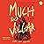 Much Too Vulgar