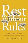 Rest Without Rule...
