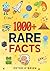 1000+ Rare Facts: Learn Som...