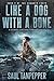 Comme un chien avec un os (édition française de « Like a Dog With a Bone »): Un thriller de survie en cas de catastrophe (Terre engloutie - deuxième série ... climatique t. 2) (French Edition)