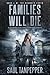 Des familles vont mourir (édition française de « Families Will Die »): Un thriller de survie en cas de catastrophe (French Edition)