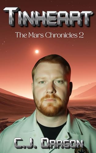 Tinheart (The Mars Chronicles, #2)