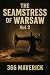 The Seamstress of Warsaw: O...