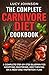 The Complete Carnivore Diet...