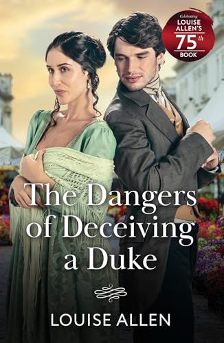 The Dangers Of Deceiving A Duke (Kindle Edition)