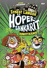 Robottikaaos (Höpersankarit, #4)