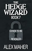 The Hedge Wizard 7