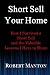 Short Sell Your Home by Robert Manton