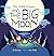 Little Campers and the Big Moon (Shankman & O'Neill)
