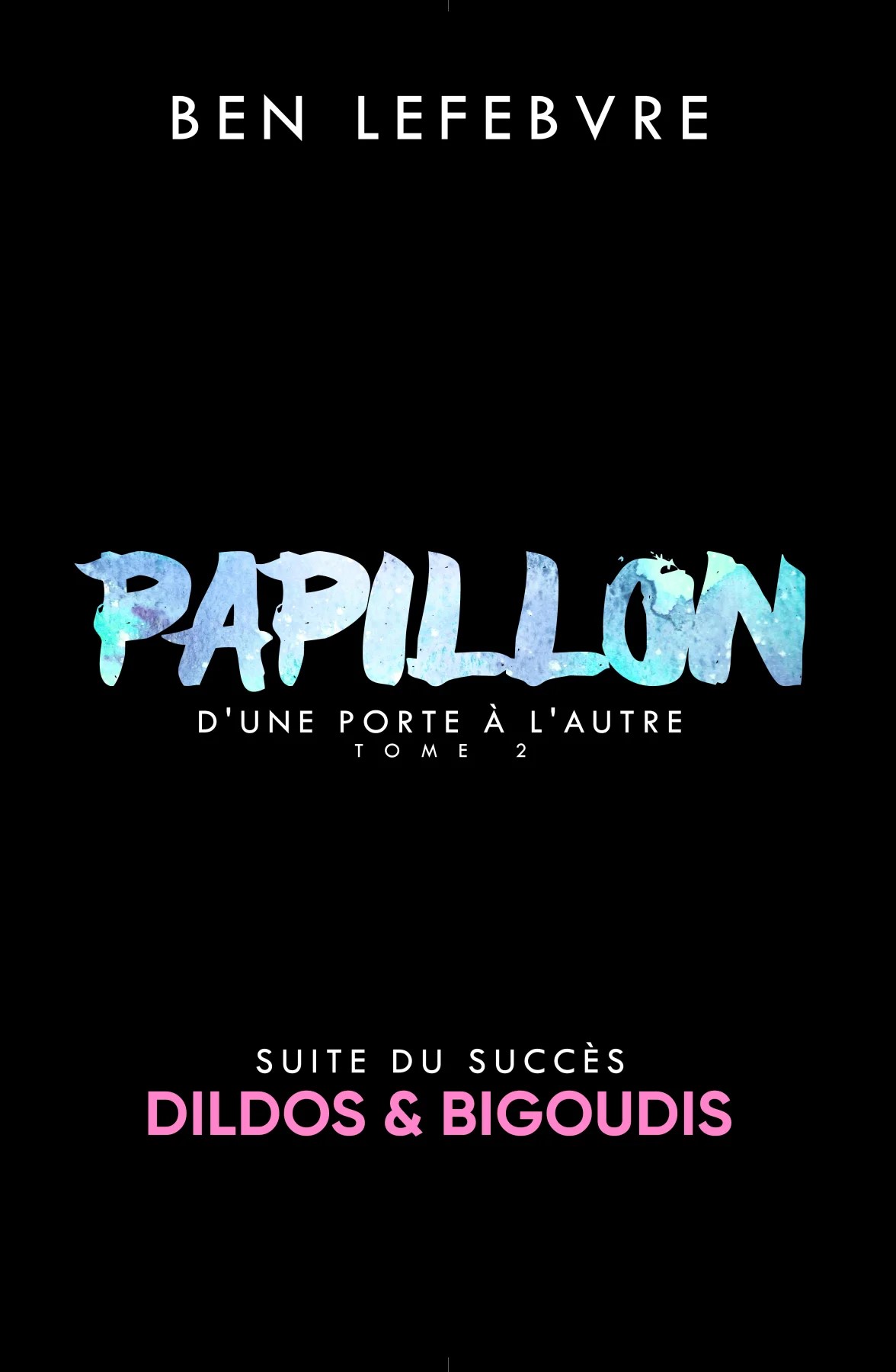 Papillon (D'une porte à l'autre, #2)