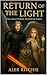 Return of the Light by Alex Ritchie