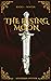 The Rising Moon (Book One -...