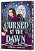 Cursed by the Dawn (Deluxe ...