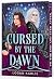Cursed by the Dawn