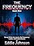 The Frequency: The Seal Formed