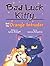 Bad Luck Kitty and the Oran...