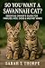 So You Want a Savannah Cat?...
