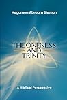 The Oneness and Trinity by Hegumen Abraam Sleman