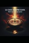La Casa Siempre Gana by Maykel Sosa La Casa Siempre Gana by Maykel Sosa