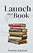 Launch that Book