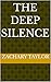 THE DEEP SILENCE (THE HANDS...