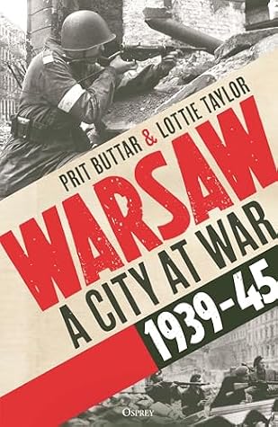 Warsaw: A City at War, 1939–45