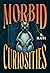 Morbid Curiosities