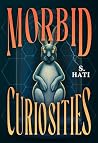 Morbid Curiosities