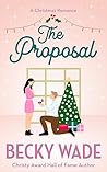 The Proposal by Becky Wade