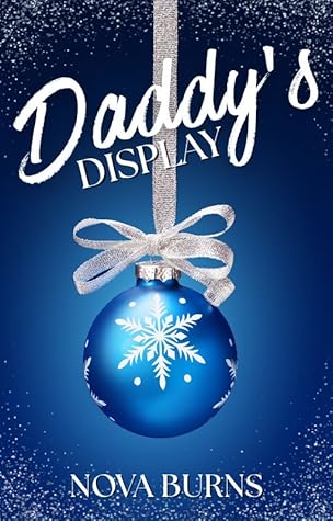 Daddy’s Display (Daddy’s Desires #2)