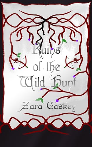 Ruins of the Wild Hunt (Kindle Edition)