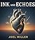 INK AND ECHOES