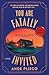 You Are Fatally Invited by Ande Pliego You Are Fatally Invited by Ande Pliego