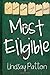 Most Eligible