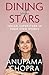 Dining with Stars: Indian S...