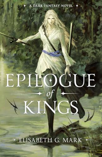 Epilogue of Kings (Epilogue of Kings #1)