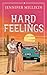 Hard Feelings by Jennifer Millikin