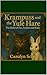Krampus & The Yule Hare: Th...