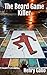 The Board Game Killer: The ...
