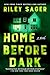 Home Before Dark: A Novel
