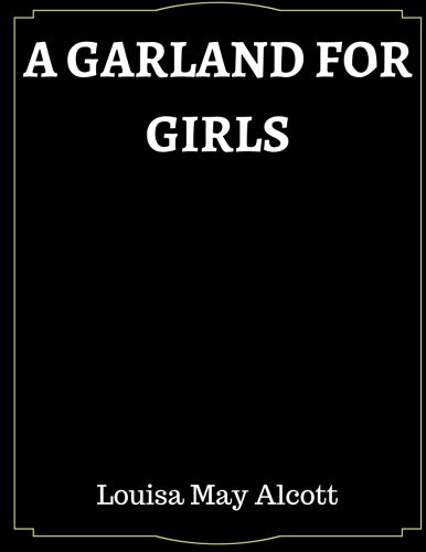 A Garland for Girls